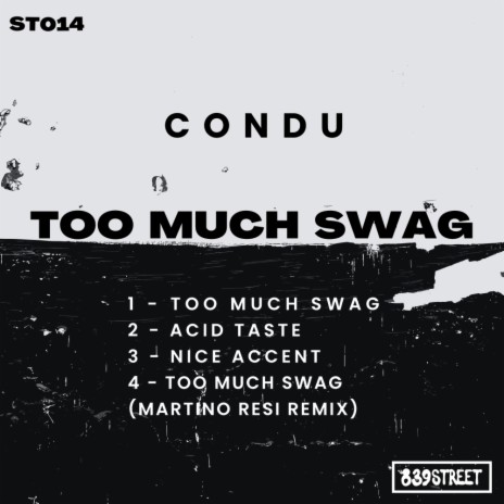 Too Much Swag | Boomplay Music