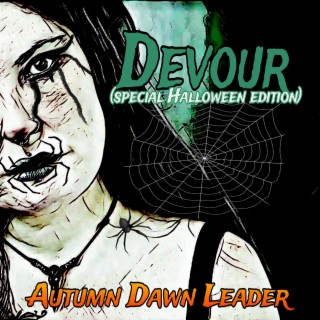 Devour (Special Halloween Edition)