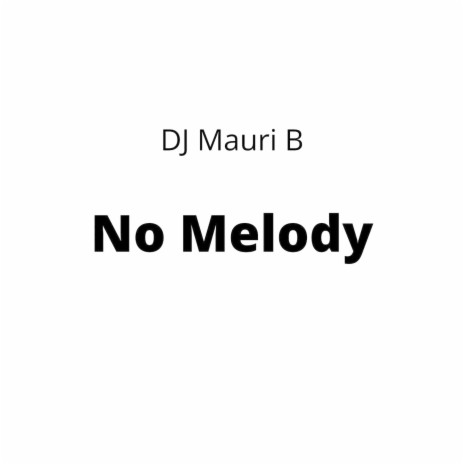 No Melody