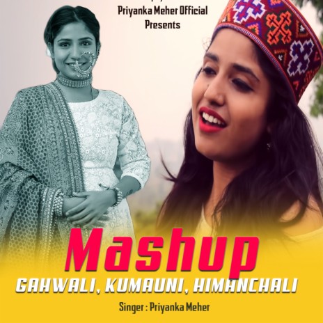 Mashup Garhwali, Kumauni, Himanchali | Boomplay Music