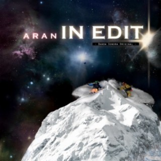 Aran in Edit (Original Motion Picture Soundtrack)