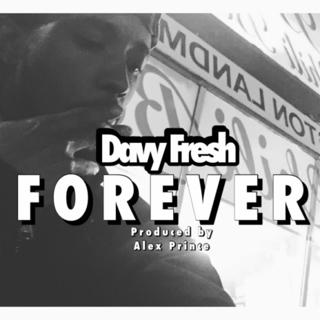 Forever (prod by Alex Prince)