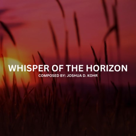 Whisper of the Horizon | Boomplay Music