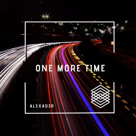 One More Time | Boomplay Music