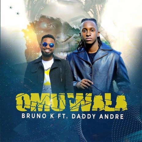 Omuwala ft. Daddy Andre | Boomplay Music