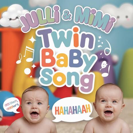 Twin Baby Song | Boomplay Music