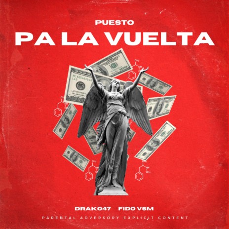 Puesto pa' la vuelta ft. Fido | Boomplay Music