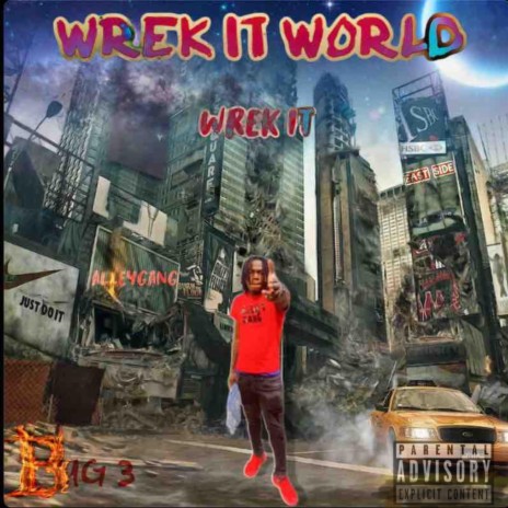 Wrek It World (Bonus Track)