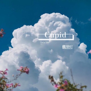 Cupid (cover: FIFTY FIFTY) lyrics | Boomplay Music