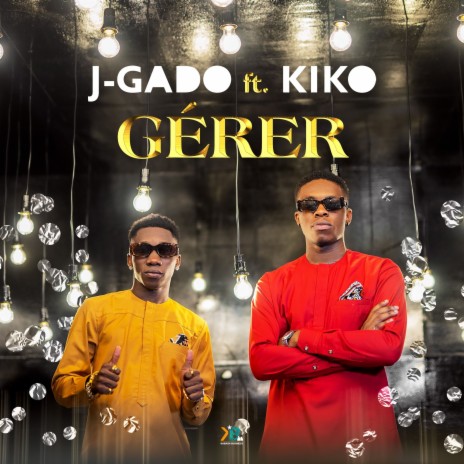 Gérer ft. Kiko | Boomplay Music