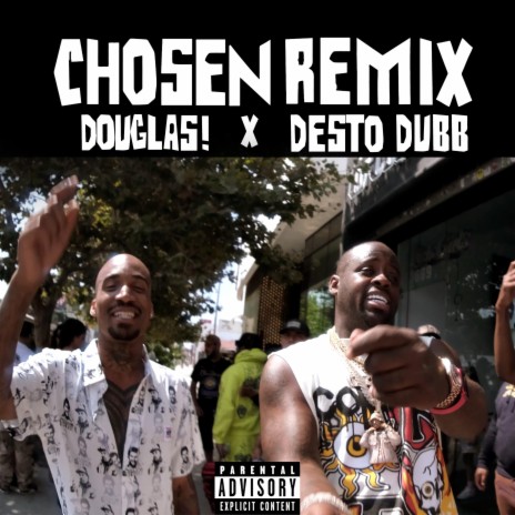 CHOSEN (Remix) ft. Desto Dubb | Boomplay Music