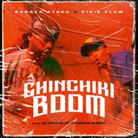 CHINCHIKIBOOM ft. Pixie Flow | Boomplay Music