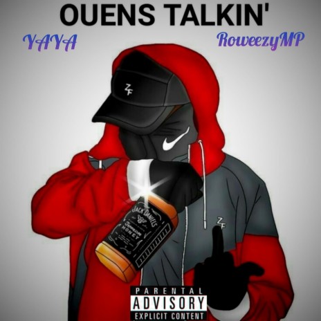 Ouens Talkin' ft. YAYA | Boomplay Music