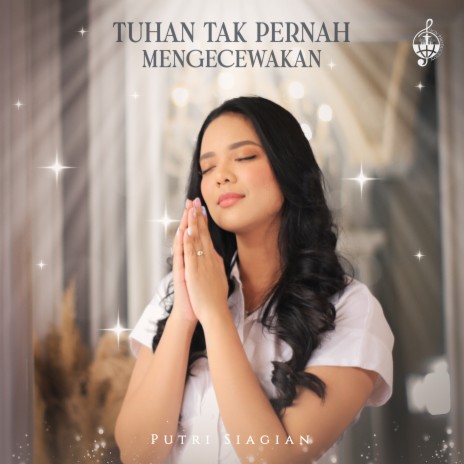 Tuhan Tak Pernah Mengecewakan | Boomplay Music