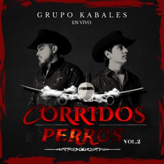 CORRIDOS PERROS, Vol. 2 (En vivo)