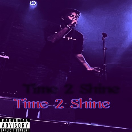 Time 2 Shine | Boomplay Music
