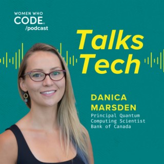 Talks Tech#47: From Astrophysics and Discovering New Galaxies - to Building and Using Quantum Computers