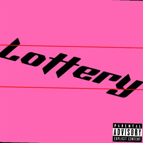 Lottery ft. MoVandross & RayRay | Boomplay Music