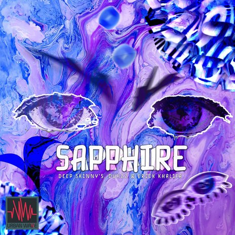 Sapphire ft. DUHZZ & Erick Khalifa | Boomplay Music