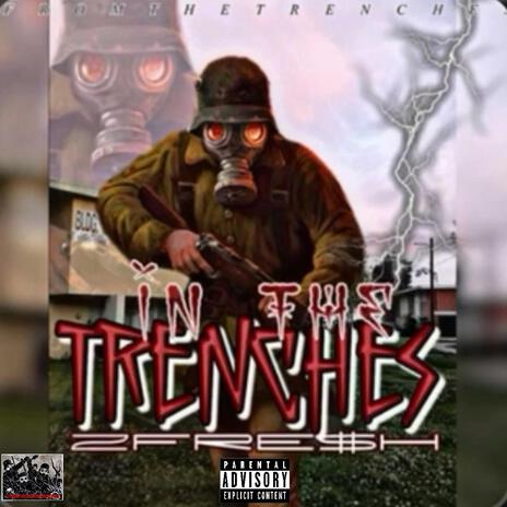 In The Trenches | Boomplay Music