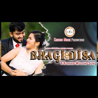 Bhagi Disa (Konkani Wedding Ballad By Krisben)