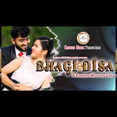 Bhagi Disa (Konkani Wedding Ballad By Krisben) | Boomplay Music