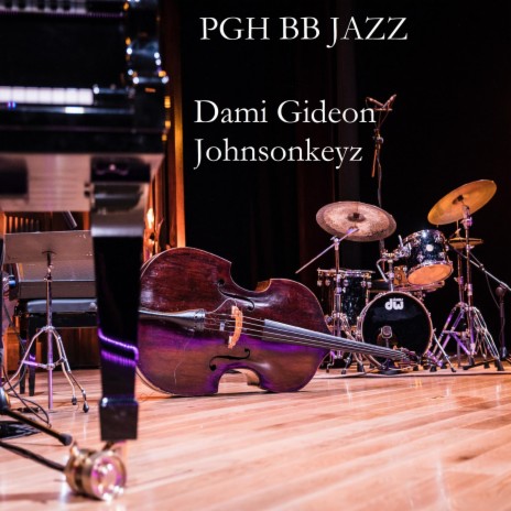PGH BB JAZZ ft. Dami Gideon & Johnsonkeyz | Boomplay Music