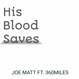 His Blood Saves