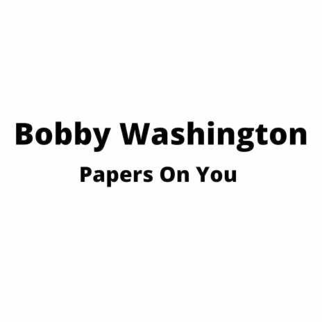 Papers on You | Boomplay Music