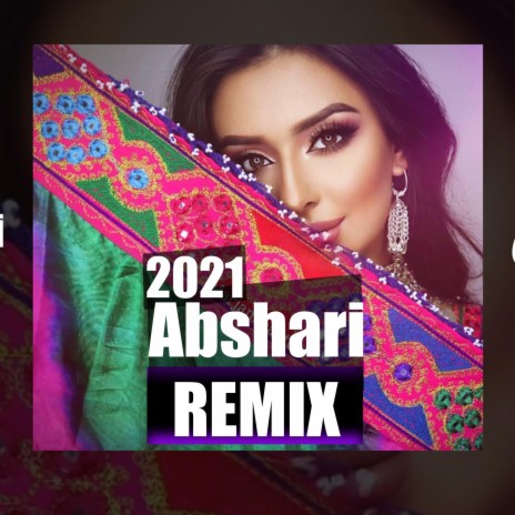 Abshari 2021 (Remix)