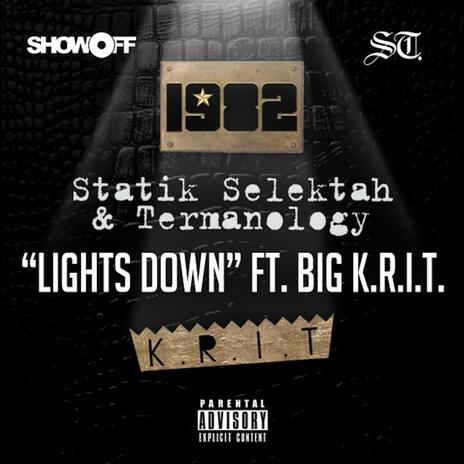 Lights Down (Remix) ft. Termanology & Big K.r.i.t.