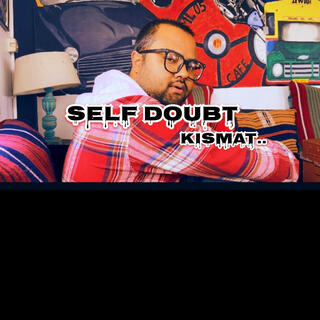 Self doubt