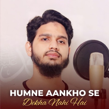Humne Aankho Se Dekha Nahi Hai