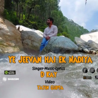 Zindagi | Life story Based Song | Ye Jeevan Hai Ek Nadiya | DK Darvesh | Darvesh Records
