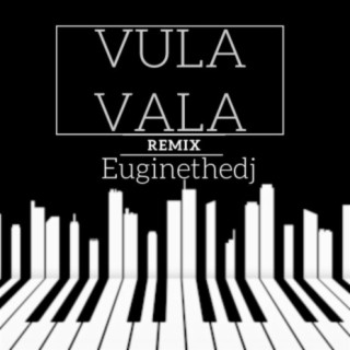 Vula Vala (Remix)