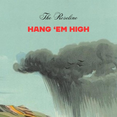 Hang 'em High | Boomplay Music