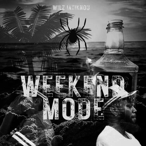 Weekend Mode | Boomplay Music