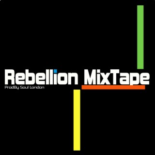 Rebellion Mixtape
