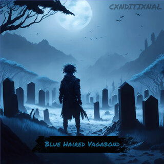 Blue Haired Vagabond