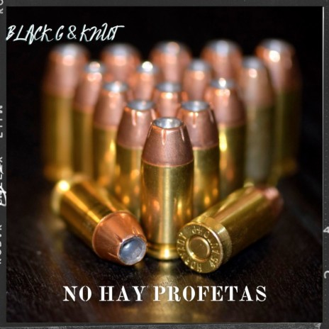 No Hay Profetas ft. KNuT | Boomplay Music