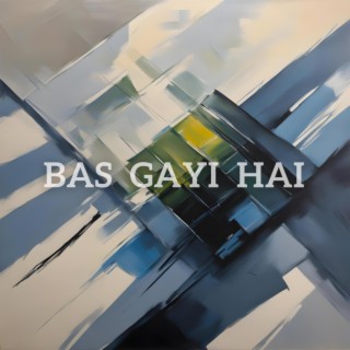 Bas Gayi Hai (Acoustic)