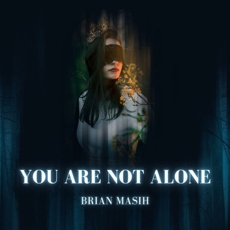 You Are Not Alone