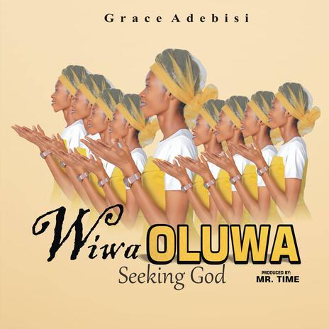 Wiwa Oluwa | Boomplay Music