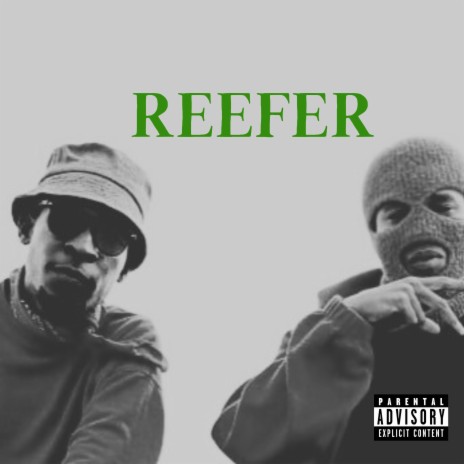 REEFER | Boomplay Music