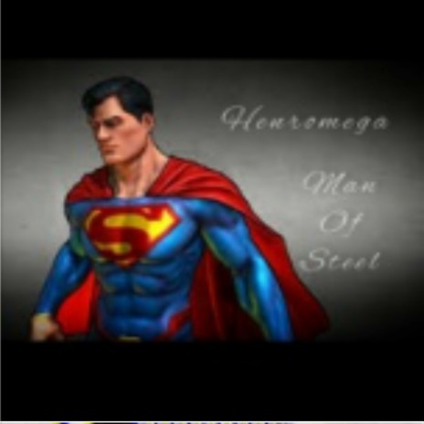 Man of steel | Boomplay Music