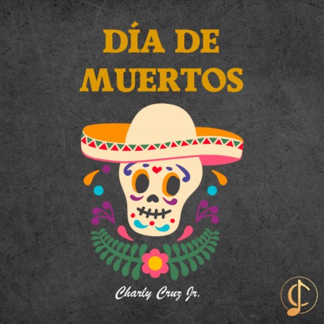 Día de Muertos | Boomplay Music