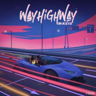 Way Highway lyrics | Boomplay Music