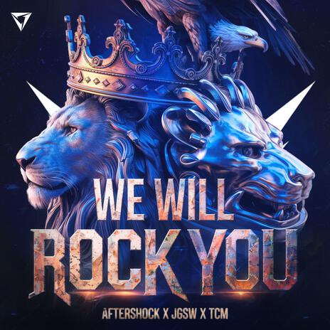 We Will Rock You ft. JGSW & TCM | Boomplay Music