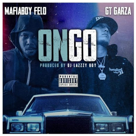 On Go ft. GT Garza | Boomplay Music