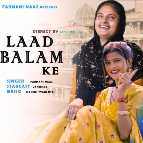 Laad Balam Ke ft. Vanshika And Rahul Mulheda